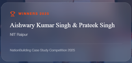 Winners 2025: Aishwary Kumar Singh & Prateek Singh, NIT Raipur